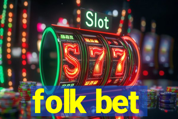 folk bet